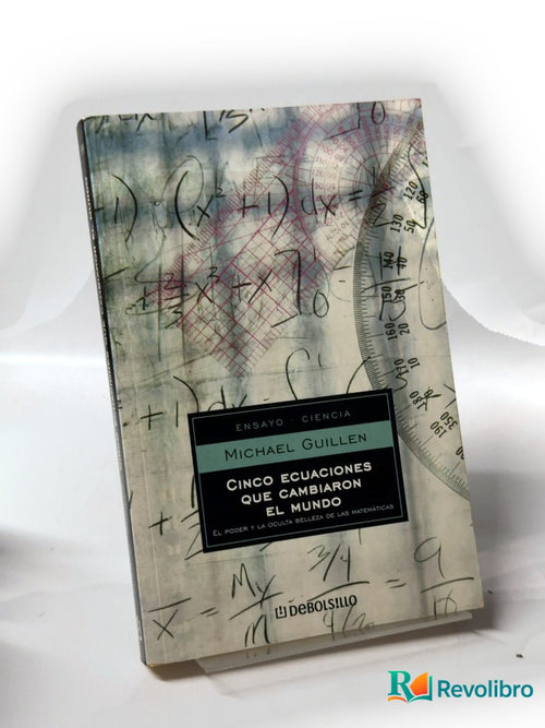 Portada de Cinco ecuaciones que cambiaron el mundo de Michael Guillen, libro de segunda mano