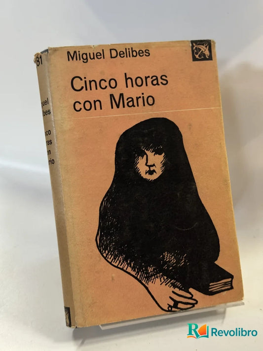Portada de Cinco horas con Mario de Miguel Delibes, libro de segunda mano