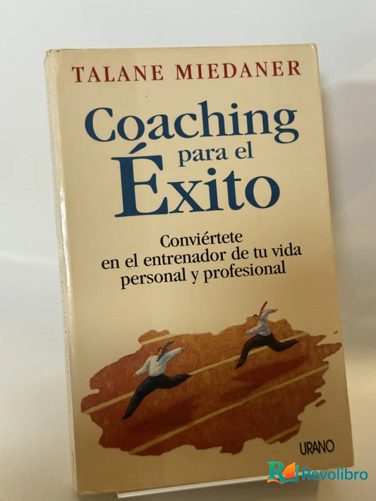 Portada de Coaching para el Éxito de Talane Miedaner, libro de segunda mano