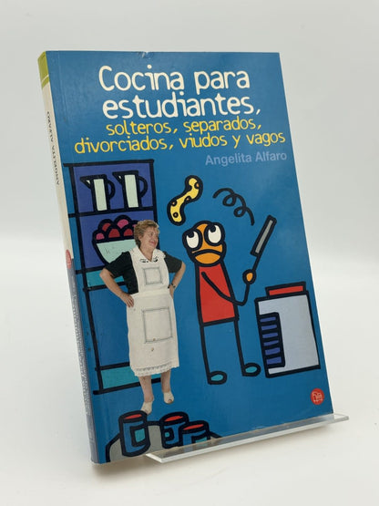 Cocina para estudiantes, solteros, separados, divorciados, viudos y vagos - Portada