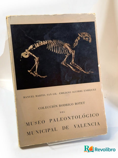 Colección Rodrigo Botet del Museo Paleontológico Municipal de Valencia - 1ª edición, libro de segunda mano