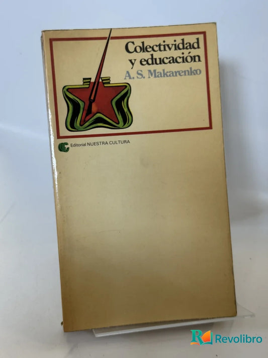 Portada de Colectividad y educación de A. S. Makarenko, libro de segunda mano