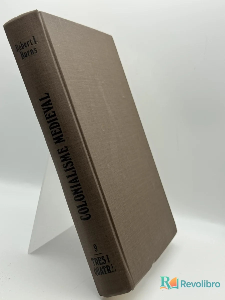 Portada de Colonialisme medievale de Robert Ignatius Burns, libro de segunda mano