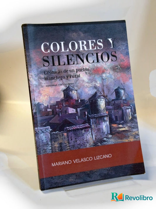 Portada de Colores y silencios de Mariano Velasco Lizcano, libro de segunda mano
