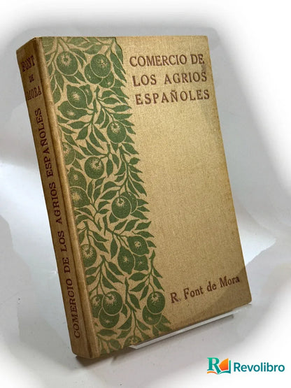 Portada de Comercio de los agrios españoles de Rafael Font de Mora, libro de segunda mano