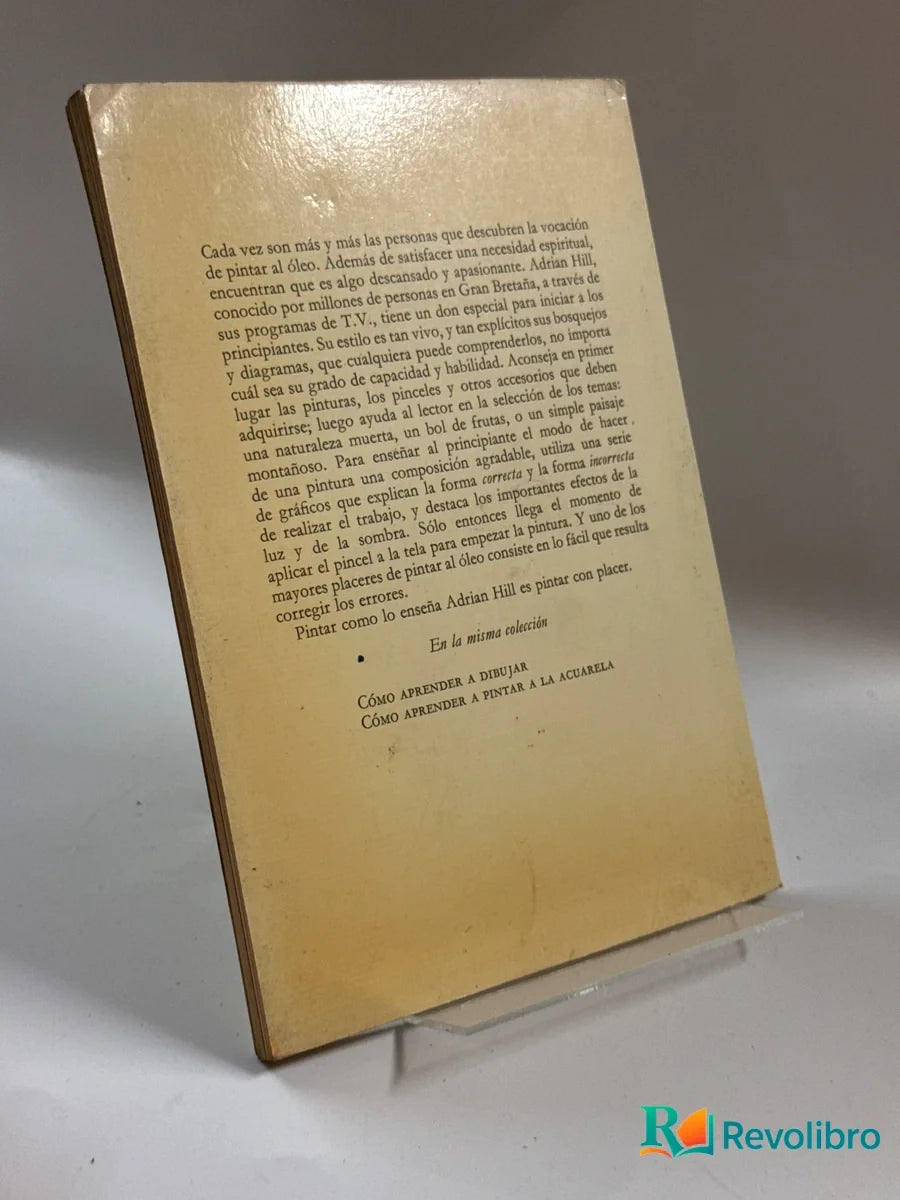 Foto 2 de Cómo aprender a pintar al óleo de Adrian Hill, libro de segunda mano