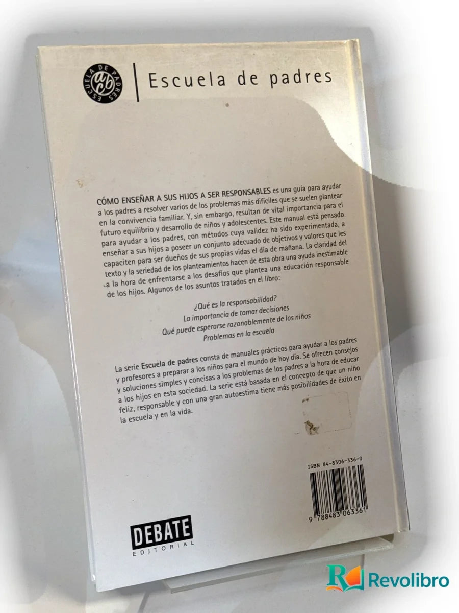 Foto 2 de Como Enseñar A Sus Hijos A Ser Responsables de Harris Clemes, libro de segunda mano