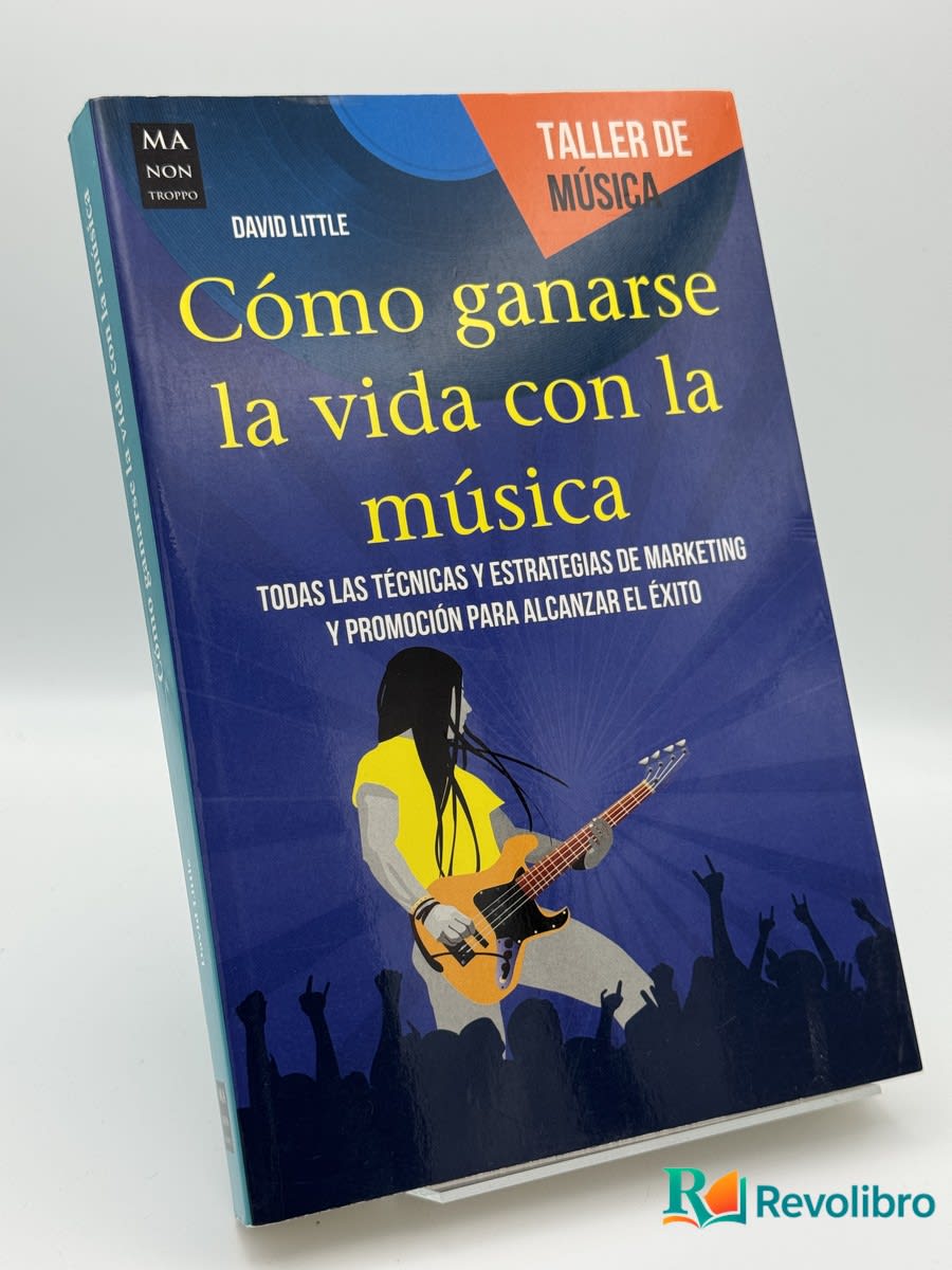 Cómo ganarse la vida con la música - David Little - Portada