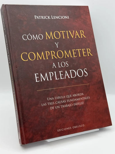 Como motivar y comprometer a los empleados