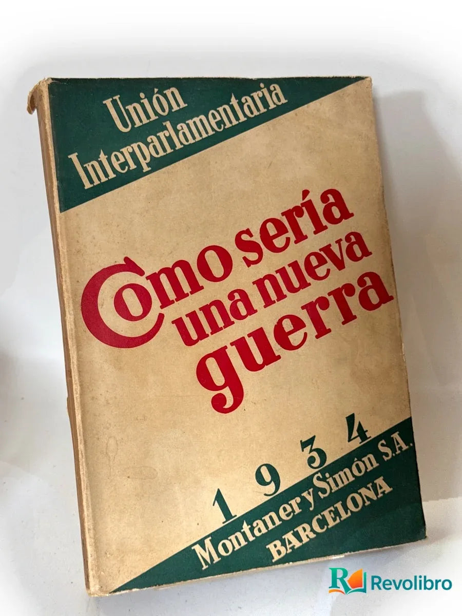 Portada de Cómo sería una nueva guerra de Unión Interparlamentaria, libro de segunda mano