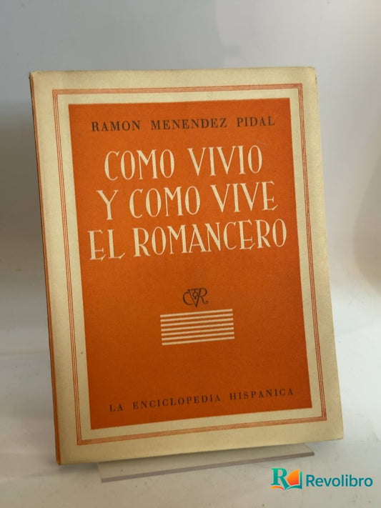 Portada de Cómo vivió y cómo vive el romancero de Ramón Menéndez Pidal, libro de segunda mano