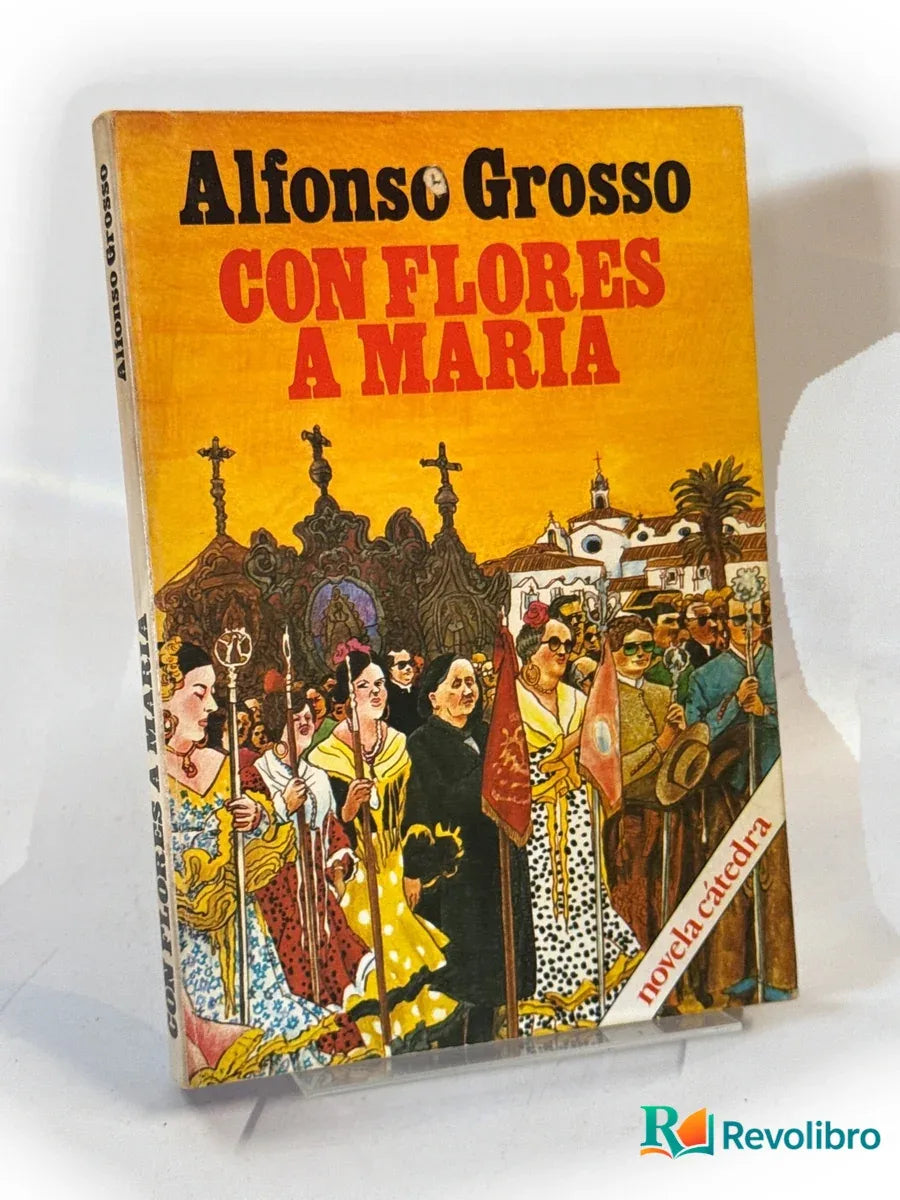Portada de Con flores a María de Alfonso Grosso, libro de segunda mano