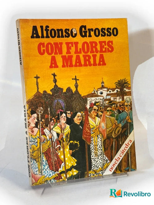 Portada de Con flores a María de Alfonso Grosso, libro de segunda mano