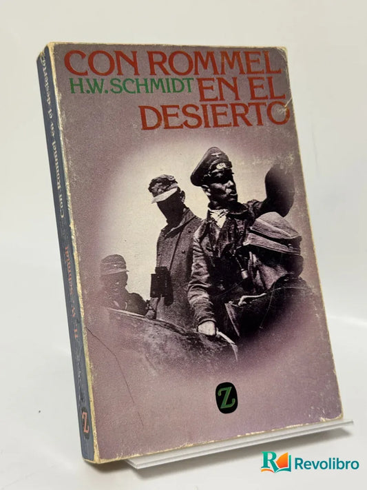 Portada de Con Rommel en el Desierto de H.w.schmidt, libro de segunda mano