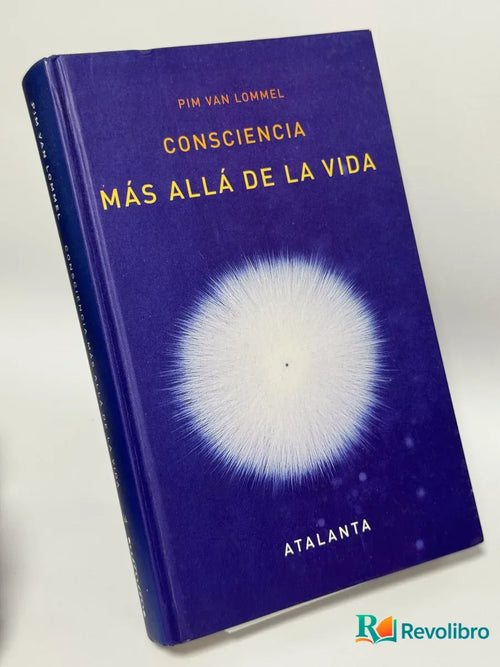 Portada de Consciencia Más Allá de la Vida de Pim van Lommel, libro de segunda mano