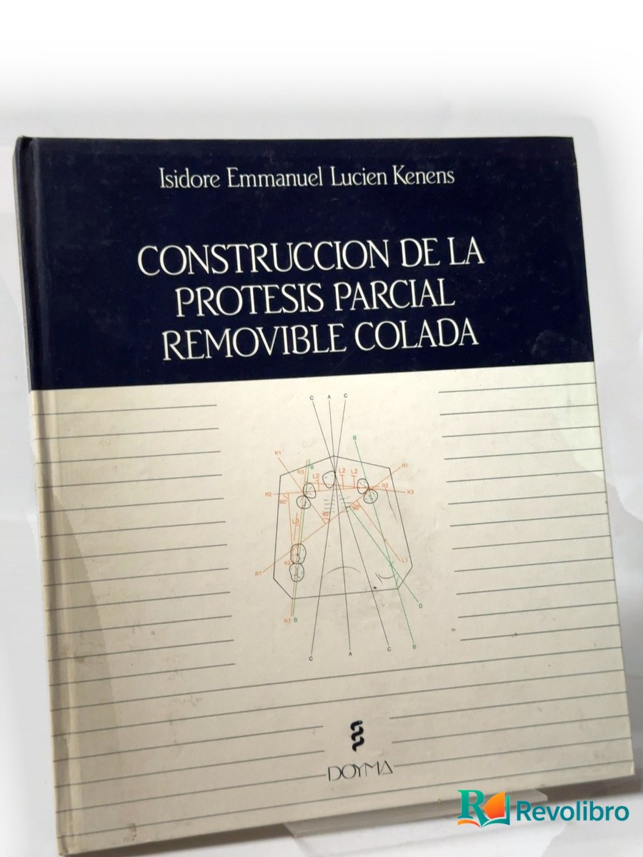 Portada de Construcción de la prótesis parcial removible colada de Isidore Emmanuel Lucien Kenens, libro de segunda mano