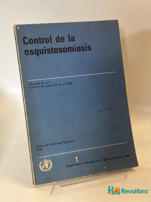 Portada de Control de la esquistosomiasis de Organización Mundial de la Salud, libro de segunda mano