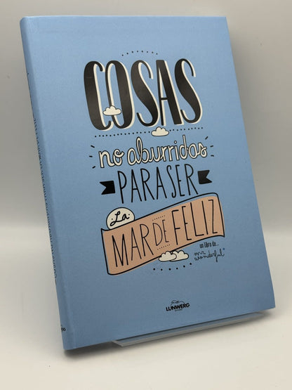 Portada de Cosas no aburridas para ser la mar de feliz - Mr. Wonderful (firma) de Mr. Wonderful (firma), libro de segunda mano