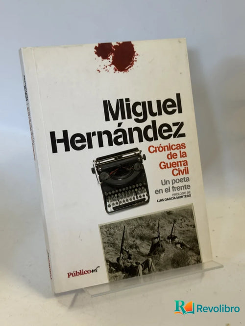 Portada de Crónicas de la Guerra Civil de Miguel Hernández, libro de segunda mano