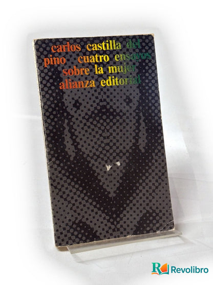 Portada de Cuatro ensayos sobre la mujer de Carlos Castilla del Pino, libro de segunda mano