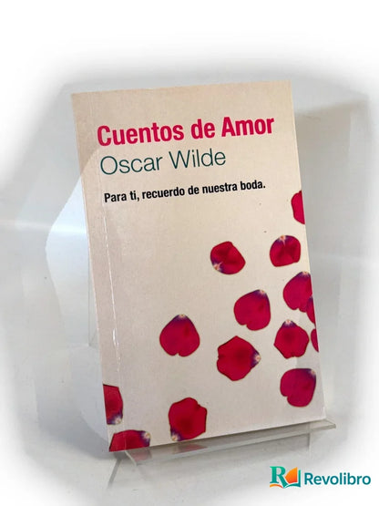 Portada de Cuentos de Amor de Oscar Wilde, libro de segunda mano