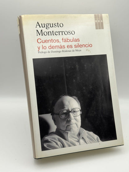 Portada de Cuentos, fábulas y lo demás es silencio - Augusto Monterroso de Augusto Monterroso, libro de segunda mano