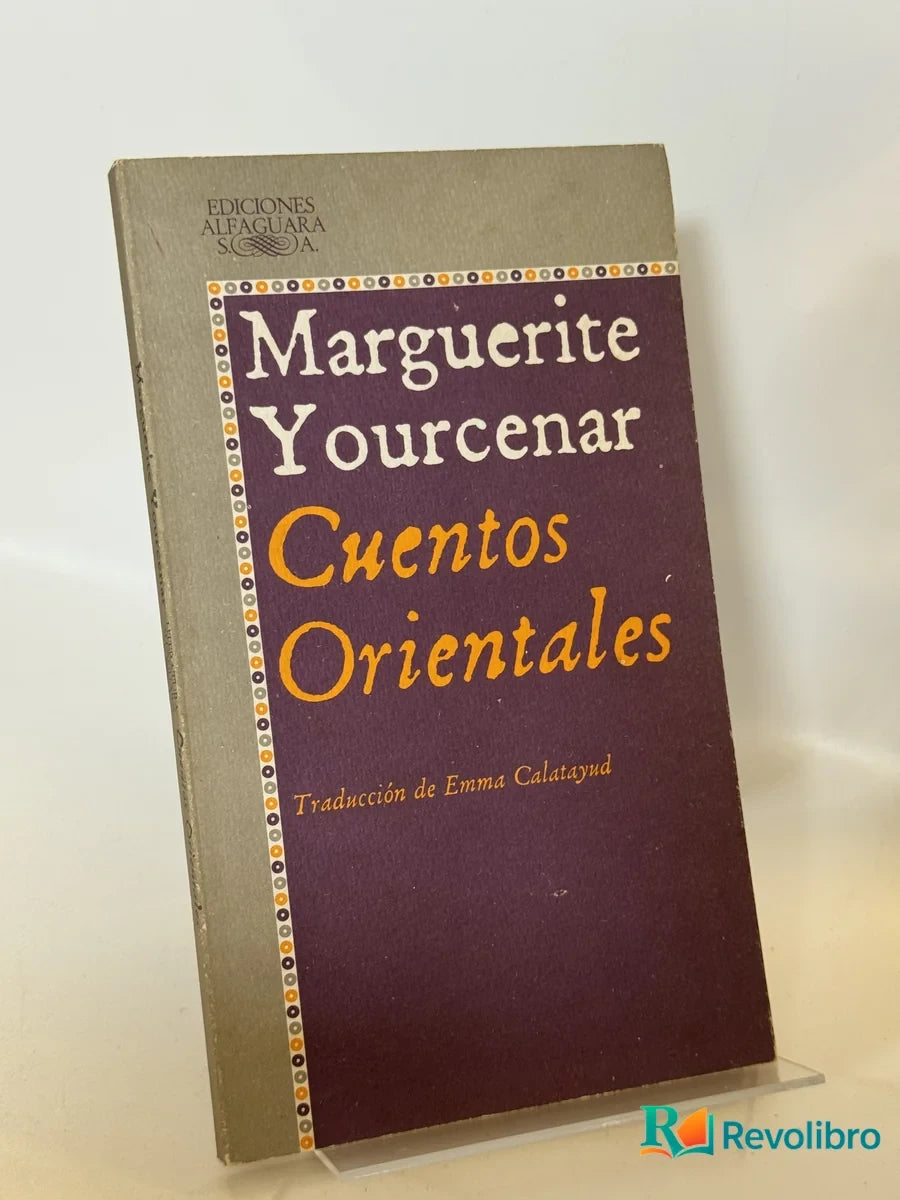 Portada de Cuentos Orientales de Marguerite Yourcenar, libro de segunda mano