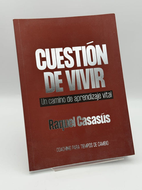 Portada de Cuestión de vivir - Raquel Casasús de Raquel Casasús, libro de segunda mano
