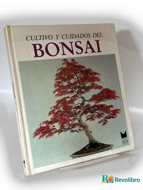 Portada de Cultivo y cuidados del bonsai - 1ª edición de Donald Richie, libro de segunda mano