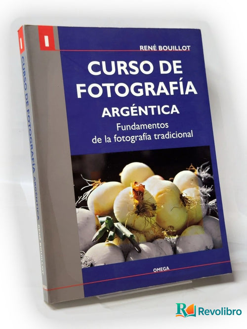 Portada de Curso de fotografía argéntica de René Bouillot, libro de segunda mano
