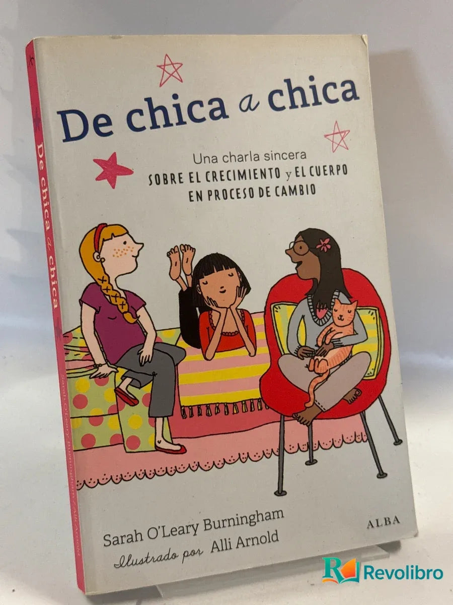 Portada de De chica a chica - 1ª edición de Sarah O'Leary Burningham, libro de segunda mano