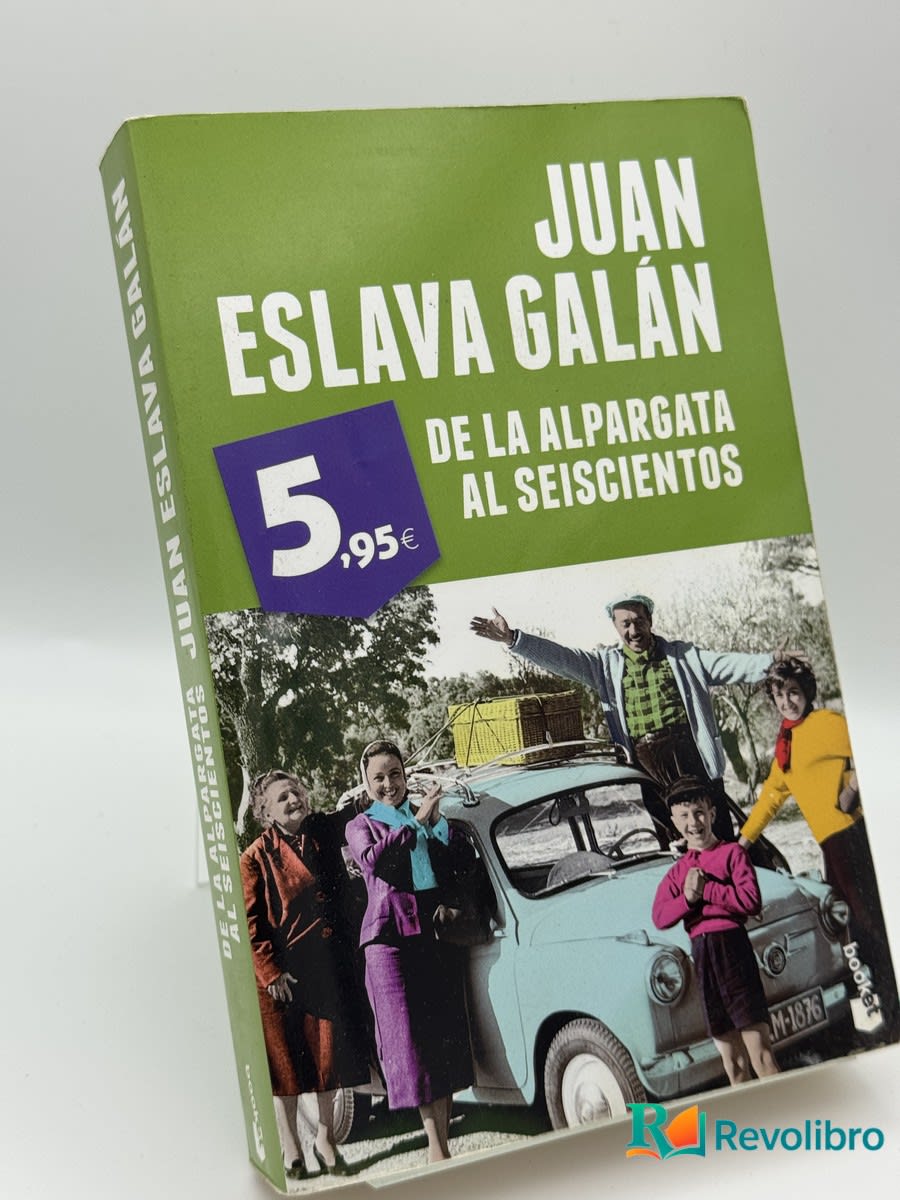 De la alpargata al seiscientos - Juan Eslava Galán - Portada