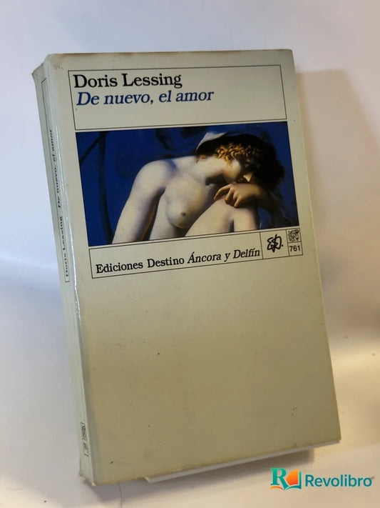 Portada de De nuevo, el amor de Doris Lessing, libro de segunda mano