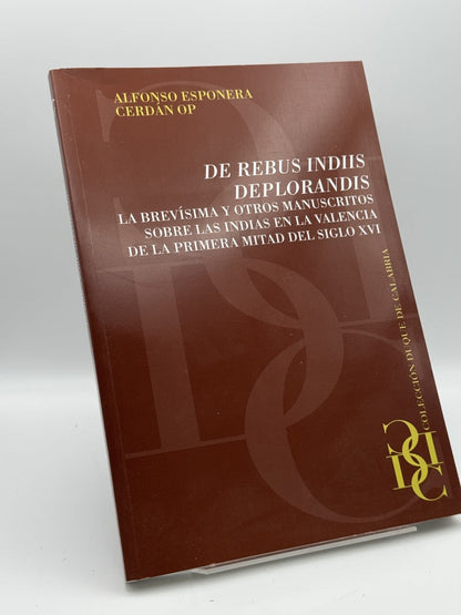 De rebus indiis deplorandis La brevísima y otros manuscritos - Portada