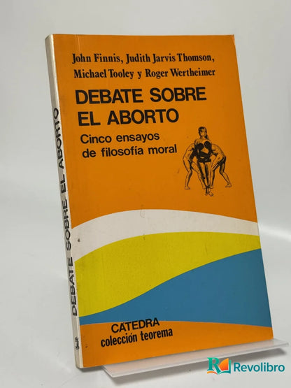 Portada de Debate Sobre el Aborto de John Finnis, libro de segunda mano
