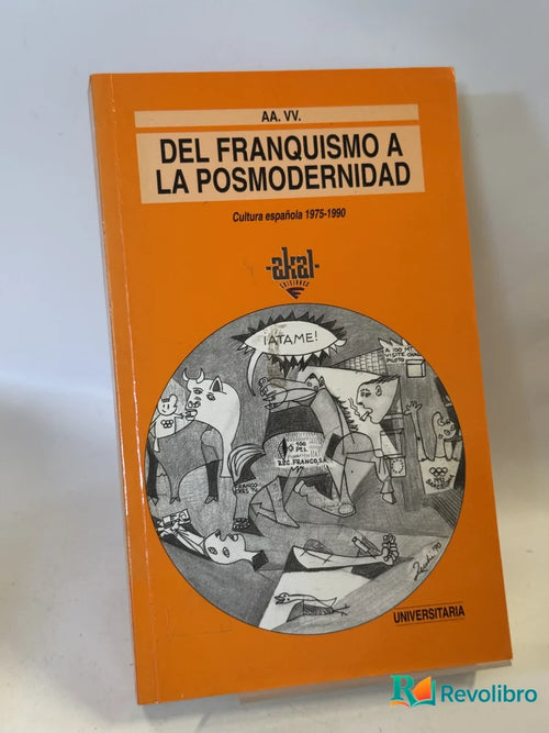 Portada de Del Franquismo a la Posmodernidad de Aa. Vv., libro de segunda mano