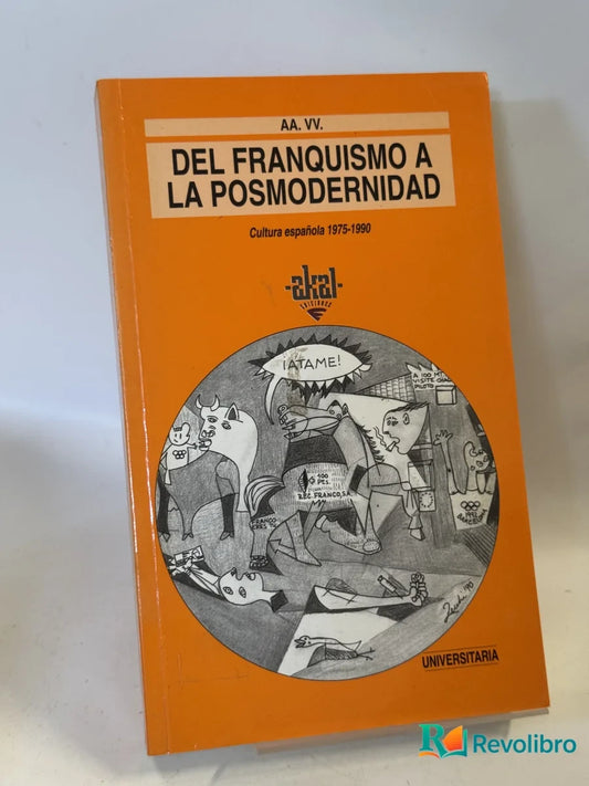 Portada de Del Franquismo a la Posmodernidad de Aa. Vv., libro de segunda mano