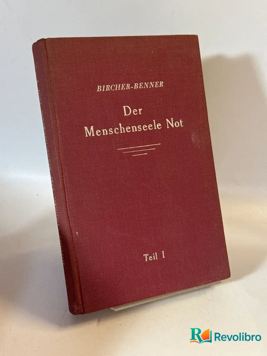 Portada de Der Menschenseele Not de M. Bircher-Benner, libro de segunda mano