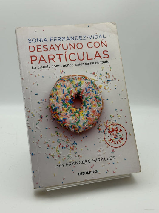 Desayuno con partículas - Sonia Fernández-Vidal, Francesc Miralles - Portada