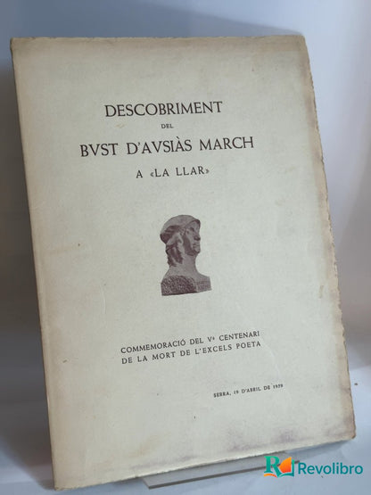 Portada de Descobriment del bust d'Ausiàs March a La Llar de La Llar, libro de segunda mano