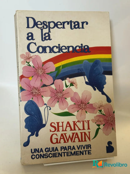 Portada de Despertar a la Conciencia de Shakti Gawain, libro de segunda mano