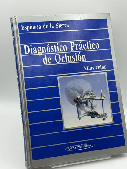 Diagnóstico práctico de oclusión de Raúl Espinosa de la Sierra | Libro segunda mano - Portada