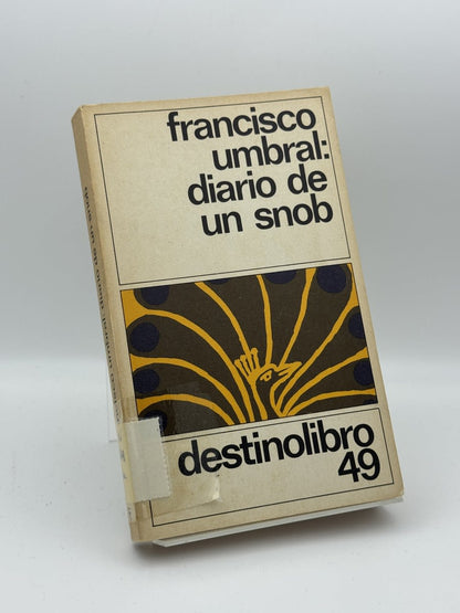 Portada de Diario de un snob - Francisco Umbral de Francisco Umbral, libro de segunda mano