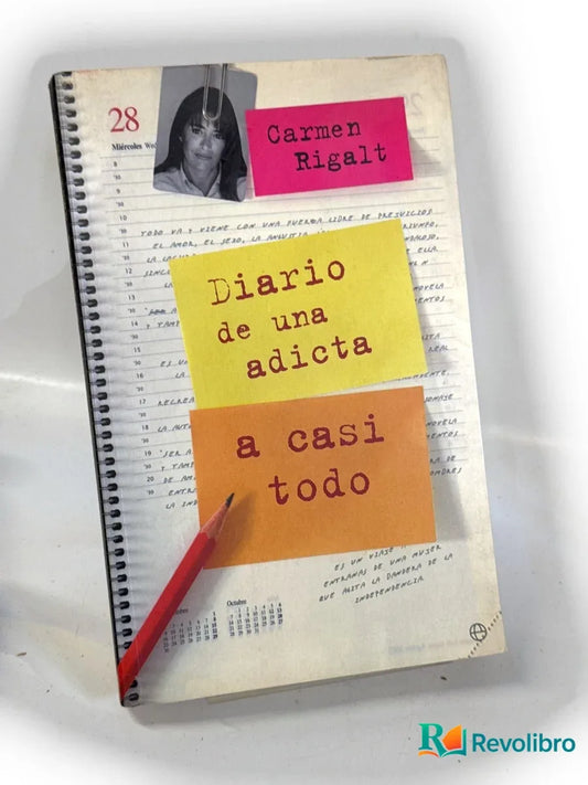 Portada de Diario de una adicta a casi todo de Carmen Rigalt, libro de segunda mano