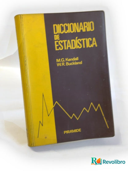 Portada de Diccionario de estadística - 1ª edición de Maurice G. Kendall, libro de segunda mano