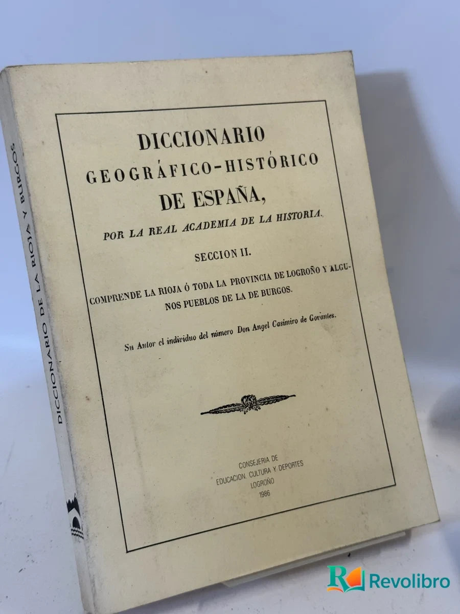 Portada de Diccionario Geográfico-Histórico de España de la rioja y burgos de Real Academia de la Historia, libro de segunda mano
