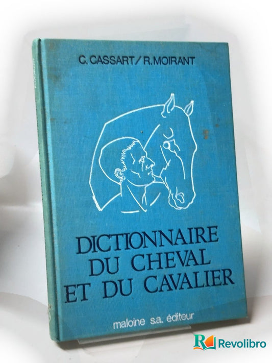 Portada de Dictionnaire du cheval et du cavalier - 1ª edición de Claudine Cassart, libro de segunda mano