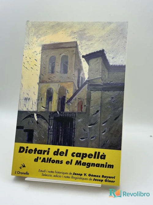 Portada de Dietari del capellà d'Alfons el Magnanim de Josep V. Gómez Bayarri, libro de segunda mano