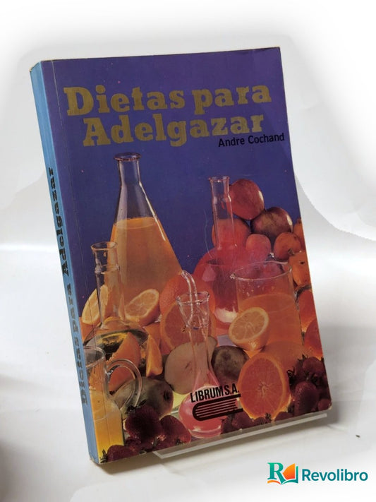 Portada de Dietas para adelgazar de Andre Cochand, libro de segunda mano