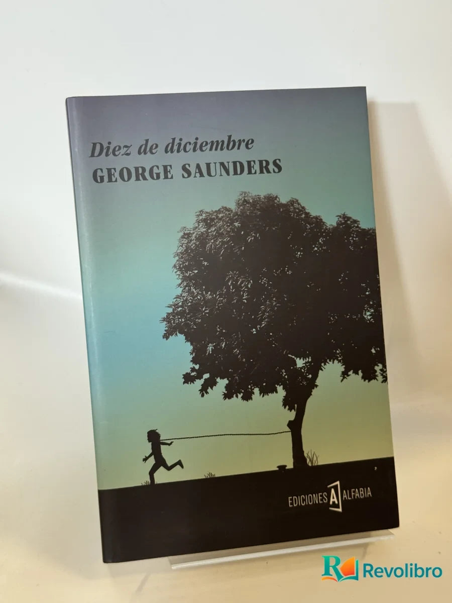 Portada de Diez de diciembre de George Saunders, libro de segunda mano